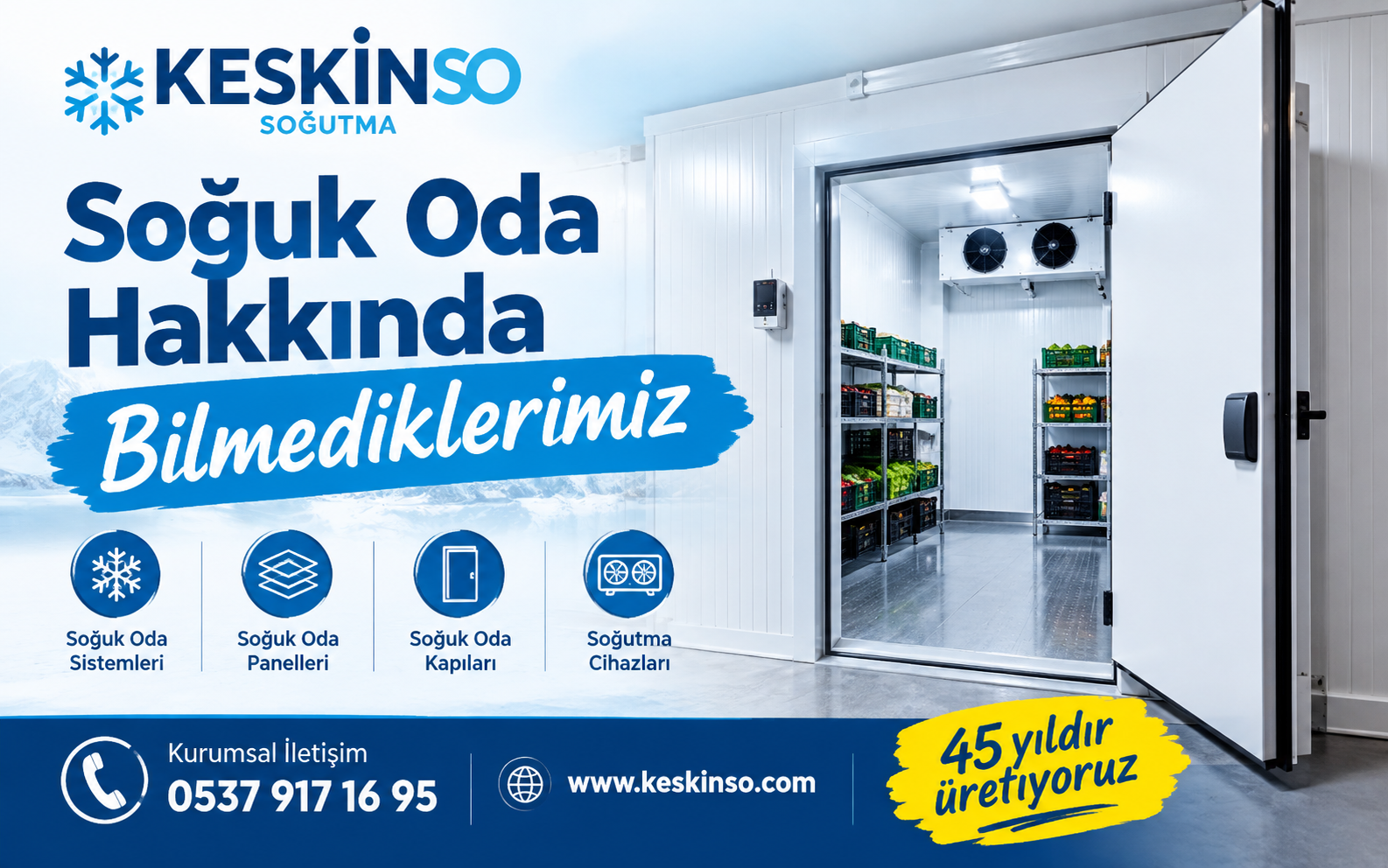 Soğuk Oda Hakkında Bilmediklerimiz