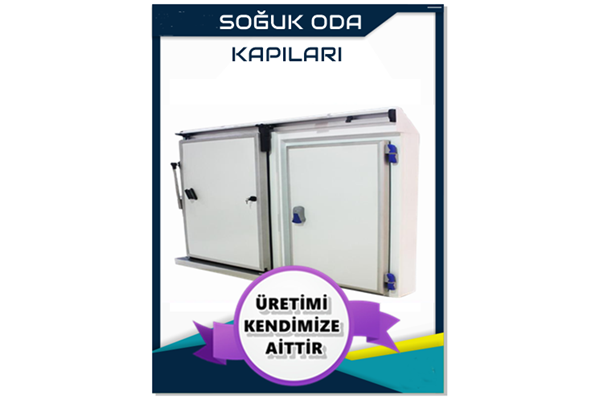 SOĞUK ODA KAPILARI